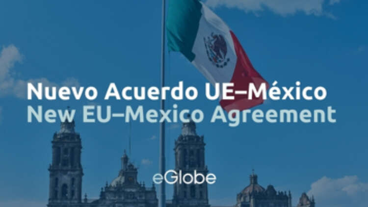 Nuevo Acuerdo UE–México: claves logísticas y aduaneras del cambio a REX